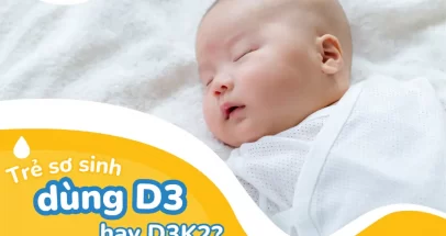 trẻ sơ sinh dùng d3 hay d3k2