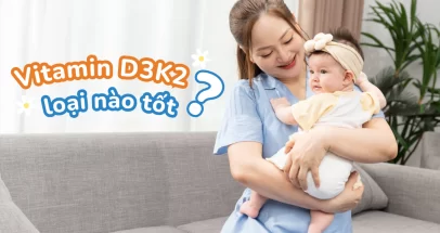 Vitamin D3K2 loại nào tốt?