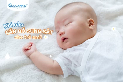 Khi nào cần bổ sung sắt cho trẻ em