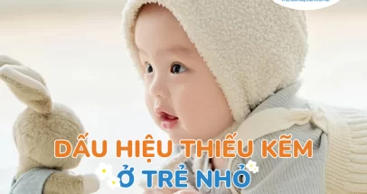 Dấu hiệu thiếu kẽm ở trẻ em