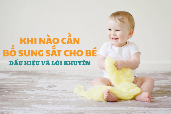 khi-nao-can-bo-sung-sat-cho-be