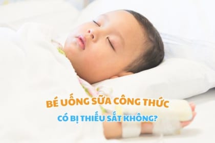 be-uong-sua-cong-thuc-co-bi-thieu-sat-khong
